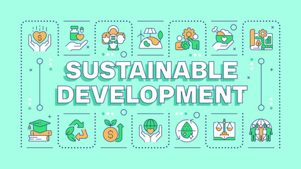 Sustainable development green word concept. Economic growth, social justice. Ecology, ecosystem. Typography banner. Vector illustration with title text, editable icons color. Hubot Sans font used