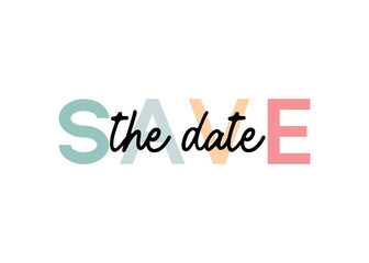 Handwritten modern brush calligraphy. Save the date isolated on white background for wedding invitations. Vector illustration