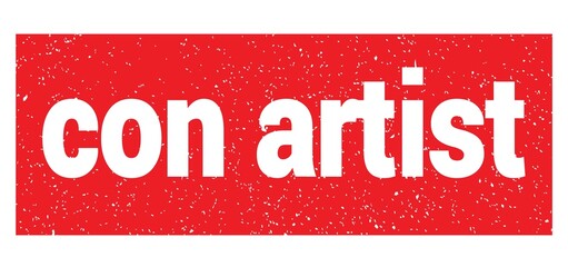 con artist text written on red stamp sign.