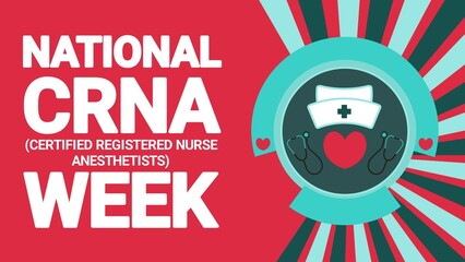 National CRNA (Certified Registered Nurse Anesthetists) Week
