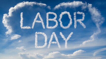 Cloud Writing in Sky Celebrating Labor Day with Clear Blue Sky Background