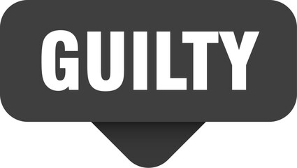 guilty sticker. guilty sign on transparent background