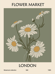 Abstract poster Flower Market London. Trendy botanical wall art with daisy floral design in sage green colors. Modern naive groovy funky interior painting. Vector illustration.