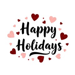 "Happy Holidays" in black with red and pink snowflake-like hearts.