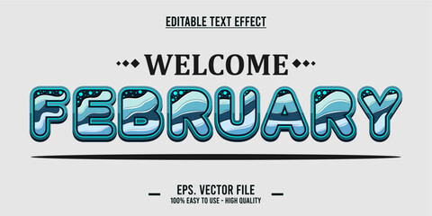 Welcome february, typography word art illustration, poster, editable text effect, file EPS