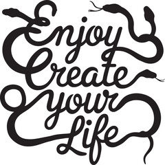  Enjoy create your life illustration art