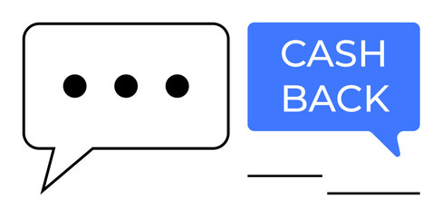 Two speech bubbles, one with ellipsis and another with CASH BACK text, suggestive of communication and cashback offers. Ideal for marketing, customer service, feedback, promotion, retail