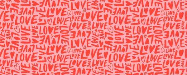 Crayon drawn love phrases seamless pattern. Hand drawn romantic typographic background.