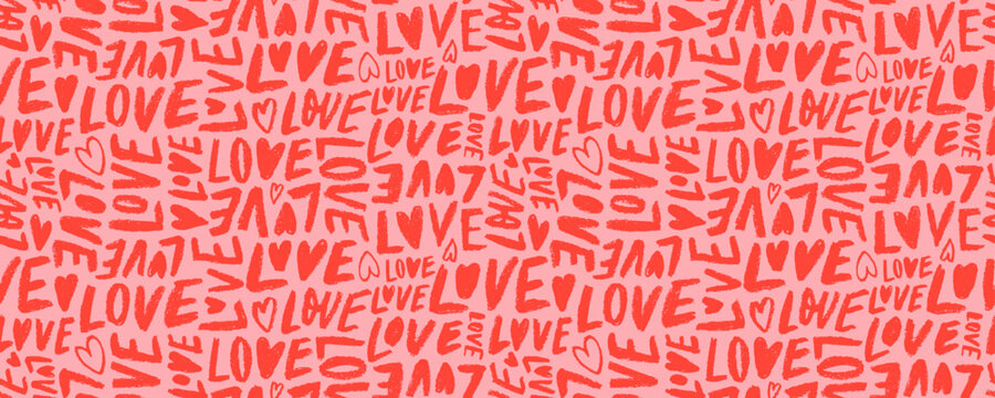 Crayon drawn love phrases seamless pattern. Hand drawn romantic typographic background.