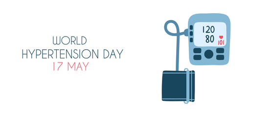 World hypertension day 17 may. Vector banner with tonometer.