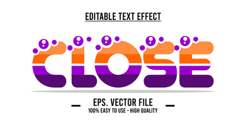 Close shop typography word art illustration, poster, editable text effect, file EPS