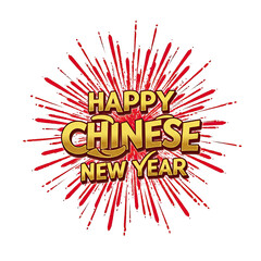 Happy Chinese New Year Burst: A vibrant burst of red and gold radiates outwards, announcing "Happy Chinese New Year" in bold, celebratory lettering. Perfect for festive greetings and seasonal designs.