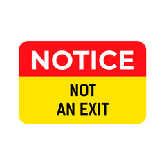  Notice not an exit on transparent background