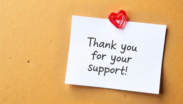 White Note Expressing Gratitude For Support