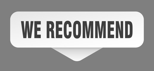 we recommend sticker. we recommend sign isolated on gray background