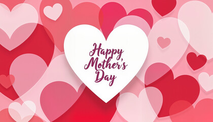 Vibrant translucent hearts celebrating Mother's Day, love and affection