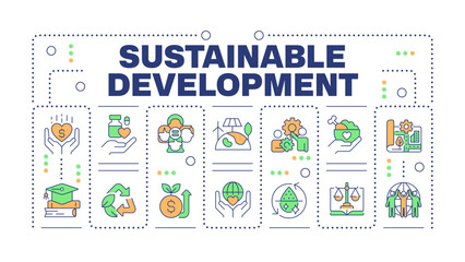 Sustainable development word concept isolated on white. Ecology preservation. Green energy. Creative illustration banner surrounded by editable line colorful icons. Hubot Sans font used
