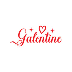 Galentine valentine typography text on plain white transparent isolated background for card, shirt, hoodie, sweatshirt, apparel, tag, mug, icon, poster or badge