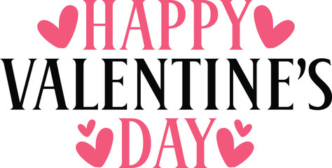 Valentine’s Day typography text on plain white transparent isolated background for card, shirt, hoodie, sweatshirt, apparel, tag, mug, icon, poster or badge