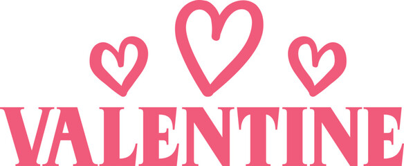 Valentine’s Day typography text on plain white transparent isolated background for card, shirt, hoodie, sweatshirt, apparel, tag, mug, icon, poster or badge