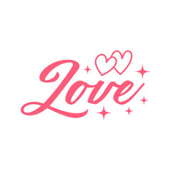 Love typography design on plain white transparent isolated background for card, shirt, hoodie, sweatshirt, apparel, tag, mug, icon, poster or badge