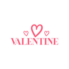 Valentine’s Day typography text on plain white transparent isolated background for card, shirt, hoodie, sweatshirt, apparel, tag, mug, icon, poster or badge