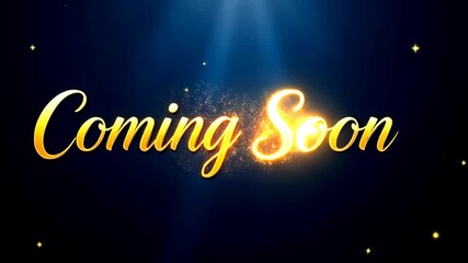 Animated "Coming Soon" message in elegant gold script on a dark blue background with sparkling particles and subtle light rays. Ideal for creating anticipation and excitement