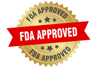 fda approved. fda approved round red and gold label isolated on transparent background