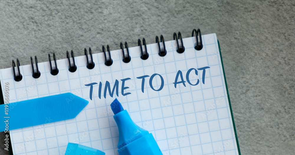 Fototapete time to act text on an open notebook on a gray background