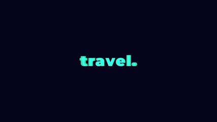 travel text word video animation.