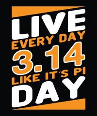 Live Every Day Like it's Pi Day1