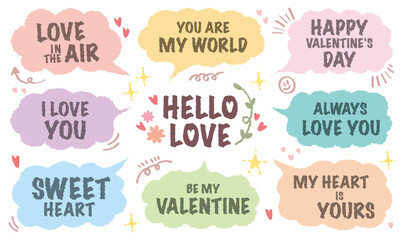 Set of valentine’s Day typography lettering speech bubbles. Doodle chat frame romantic message colorful word for lover. Love heart pattern sweet wedding decorative. Sticker sweet short. Memo sticker