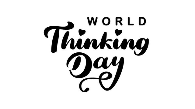 World Thinking Day text animation in elegant script with heart details, perfect for creating themed posters and social media graphics.