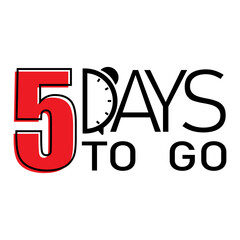 Countdown number icon. Bold red five. 5 days to go. Black text detail.