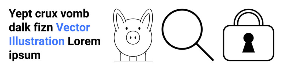 Piggy bank, magnifying glass, and padlock icons. Ideal for finance, banking, savings, investment, security research and protection themes. Landing page