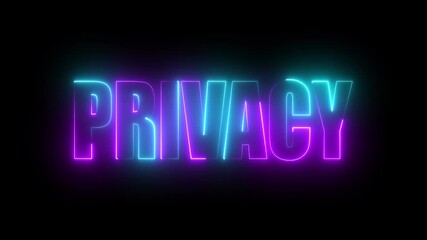 privacy neon text protection business security information, data,  safety, concept protect private internet technology, policy web personal confidentiality secure sign password access digital design.