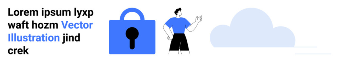 Large blue padlock, person gesturing with a text bubble, and a cloud symbol. Ideal for cybersecurity, data protection, online privacy, informational banners, website design, tech services, cloud
