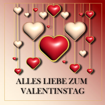  beautifully designed Valentine's Day card featuring the German phrase "Alles Liebe zum Valentinstag" (happy Valentine's Day). with red nad silvered hanging hearts.