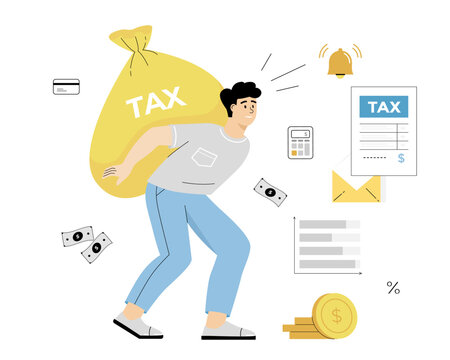 High taxes concept. High interest rate, federal tax rate hike, large loan or mortgage payments. Man carries a big bag of tax and money coin on his back. Vector illustration on white background.	