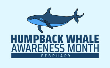 Humpback Whale Awareness Month background banner or poster design template. observed every year in February. Holiday concept. Use to any Template, card, poster, placard, template.