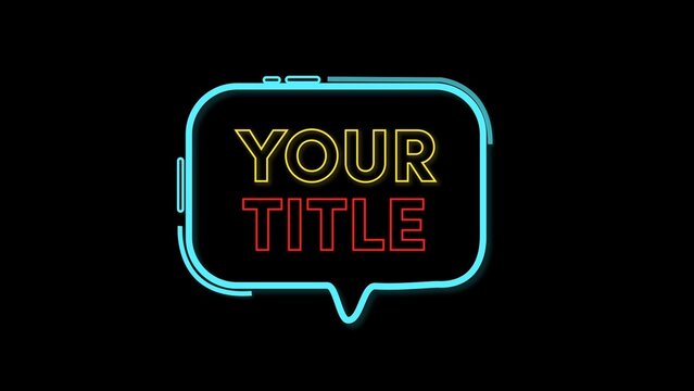 Neon Glowing Message Bubble Title