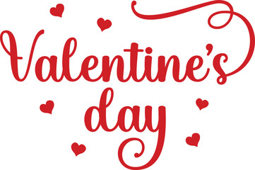 Valentine’s Day typography text on plain white transparent isolated background for card, shirt, hoodie, sweatshirt, apparel, tag, mug, icon, poster or badge