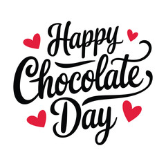Happy Chocolate Day Typography Design -Vector Romantic Calligraphy Art.