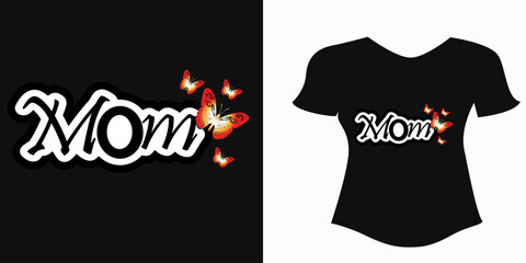 Mom typography vector graphic t shirt design template