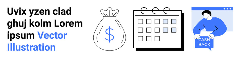 Money bag with dollar sign, calendar with dates, person holding a cashback document. Ideal for financial management, savings, rewards programs, budgeting, marketing strategies, economic planning