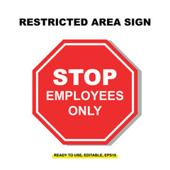 Restricted Zone Safety Signs. Warning and Off-Limits Notices