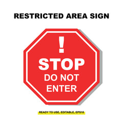 Restricted Zone Safety Signs. Warning and Off-Limits Notices