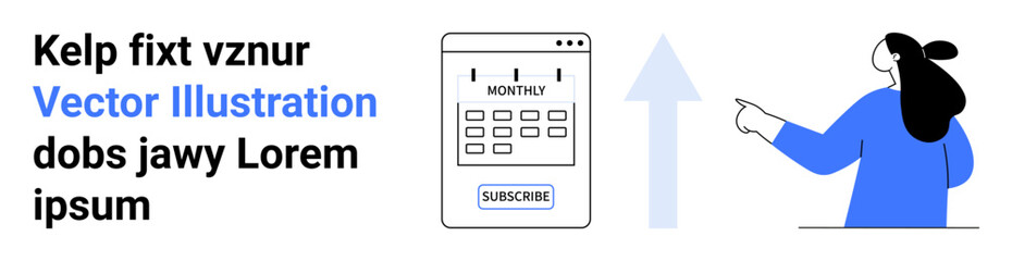 Woman pointing at a monthly subscription calendar with an upward arrow. Text elements included. Ideal for subscription services, business growth, data analysis, customer retention, marketing