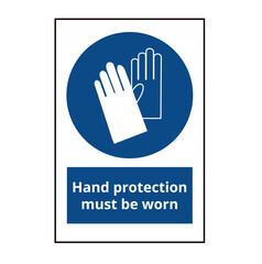 Blue hand protection must worn sign on a white background