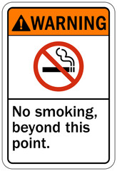Fototapeta premium No smoking warning sign no smoking beyond this point